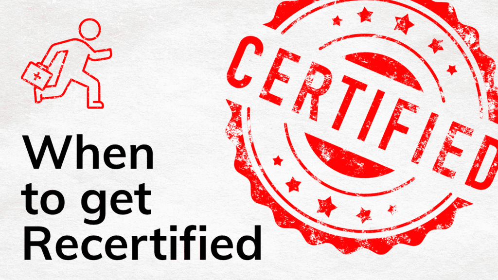 Recertification Definition How Often Do You Need to Recertify? - Firstaid4u